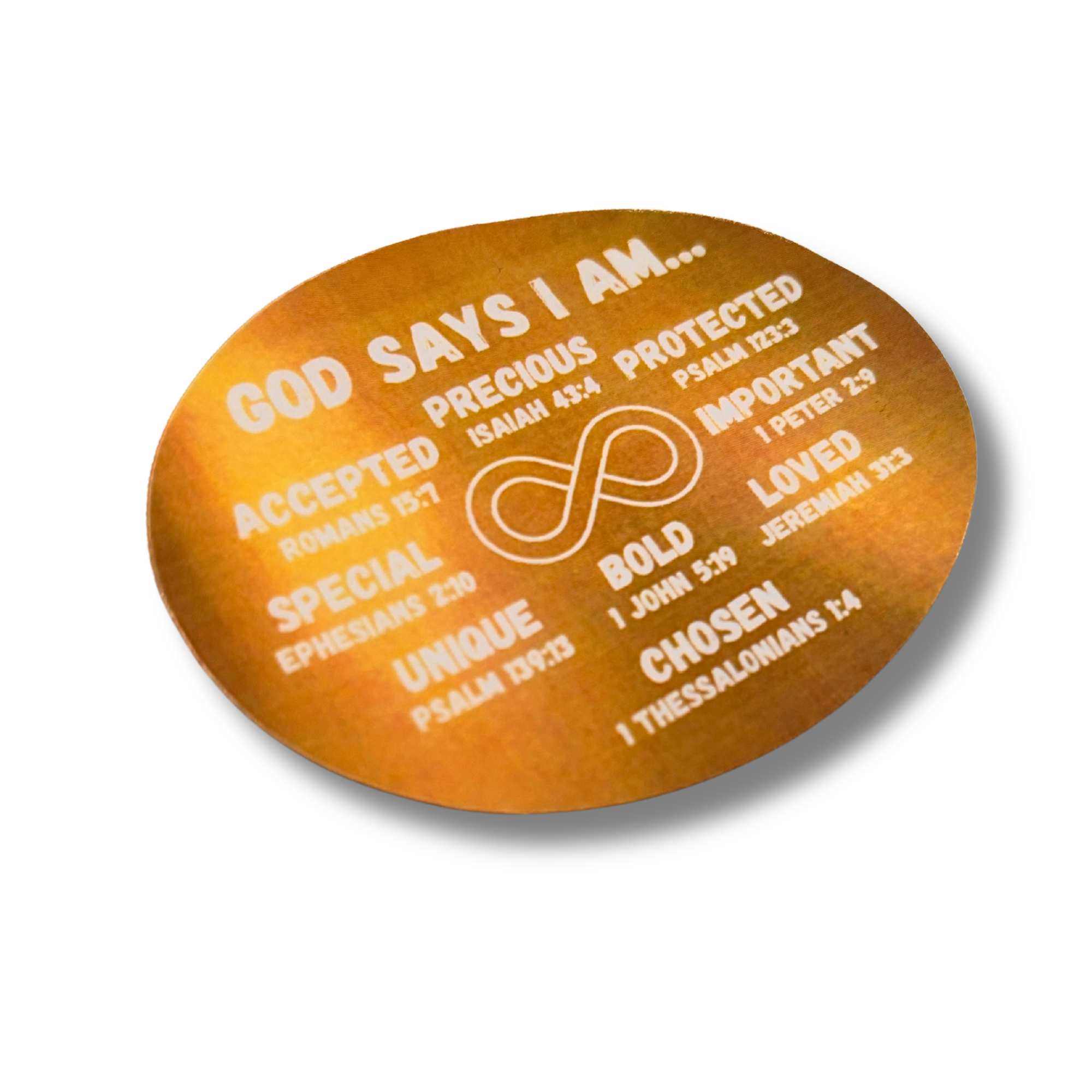 God Says I Am - Inspirational Sticker