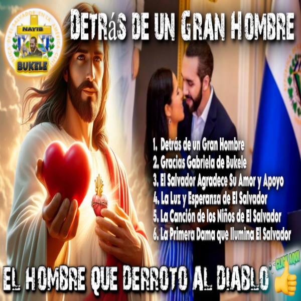 🎶 Detrás de un Gran Hombre - Álbum Tributo a Gabriela de Bukele 💖✨