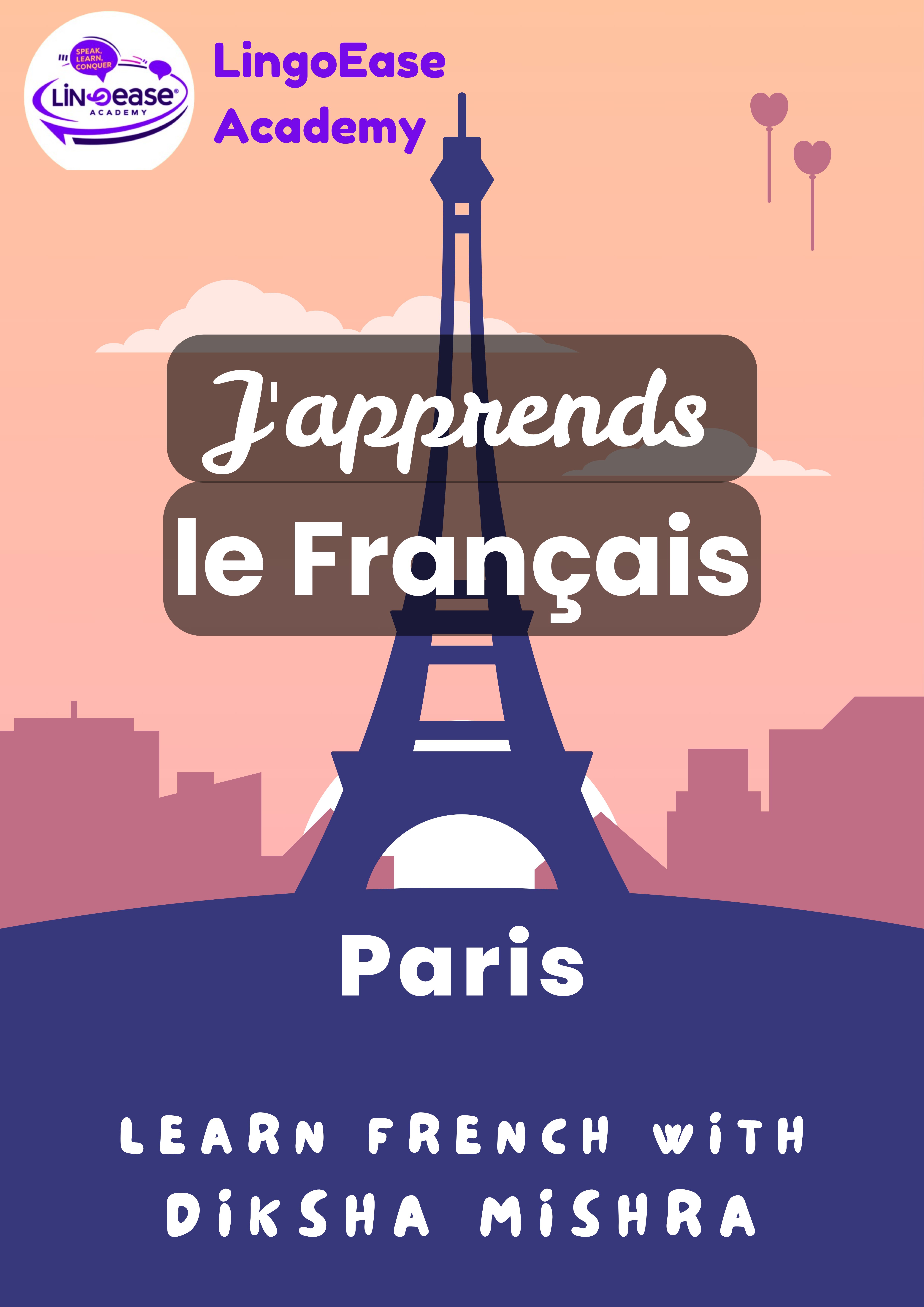 French 101 | LingoEase Academy French Learning Course