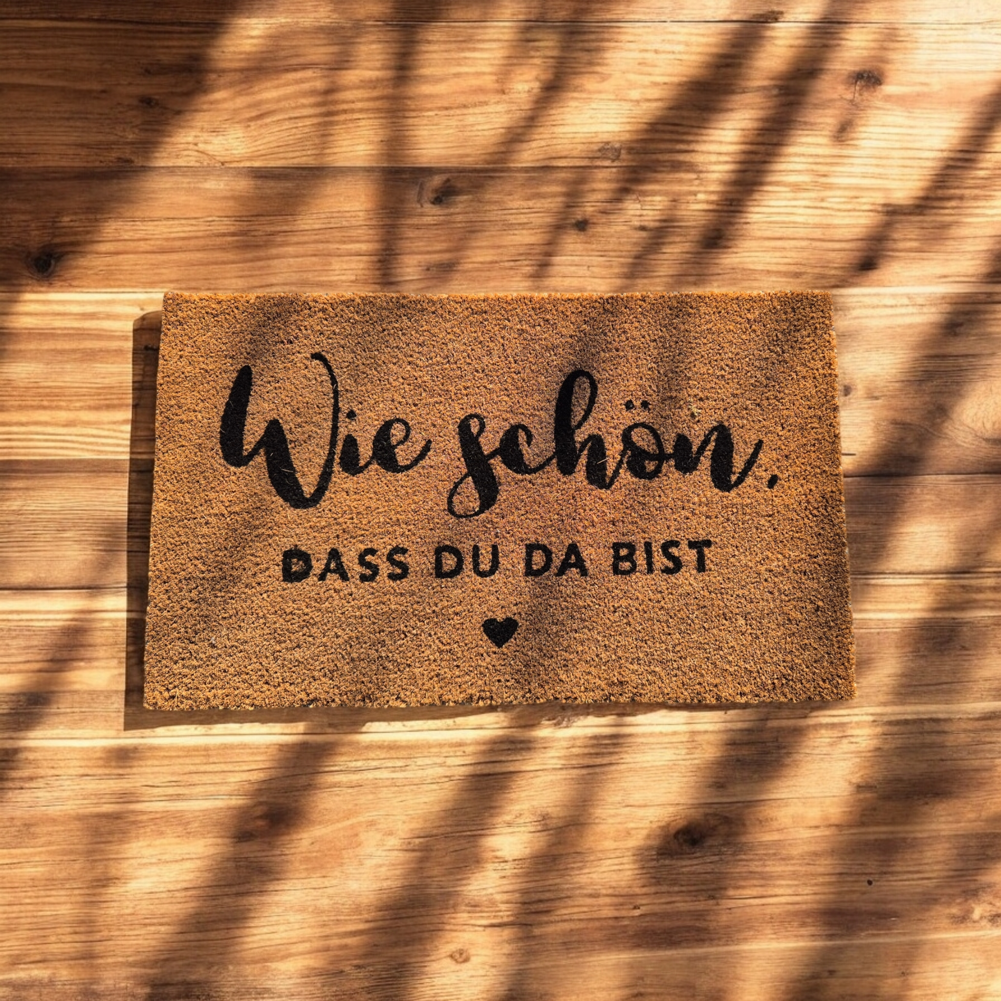 Fußmatte "Wie schön, dass du da bist"