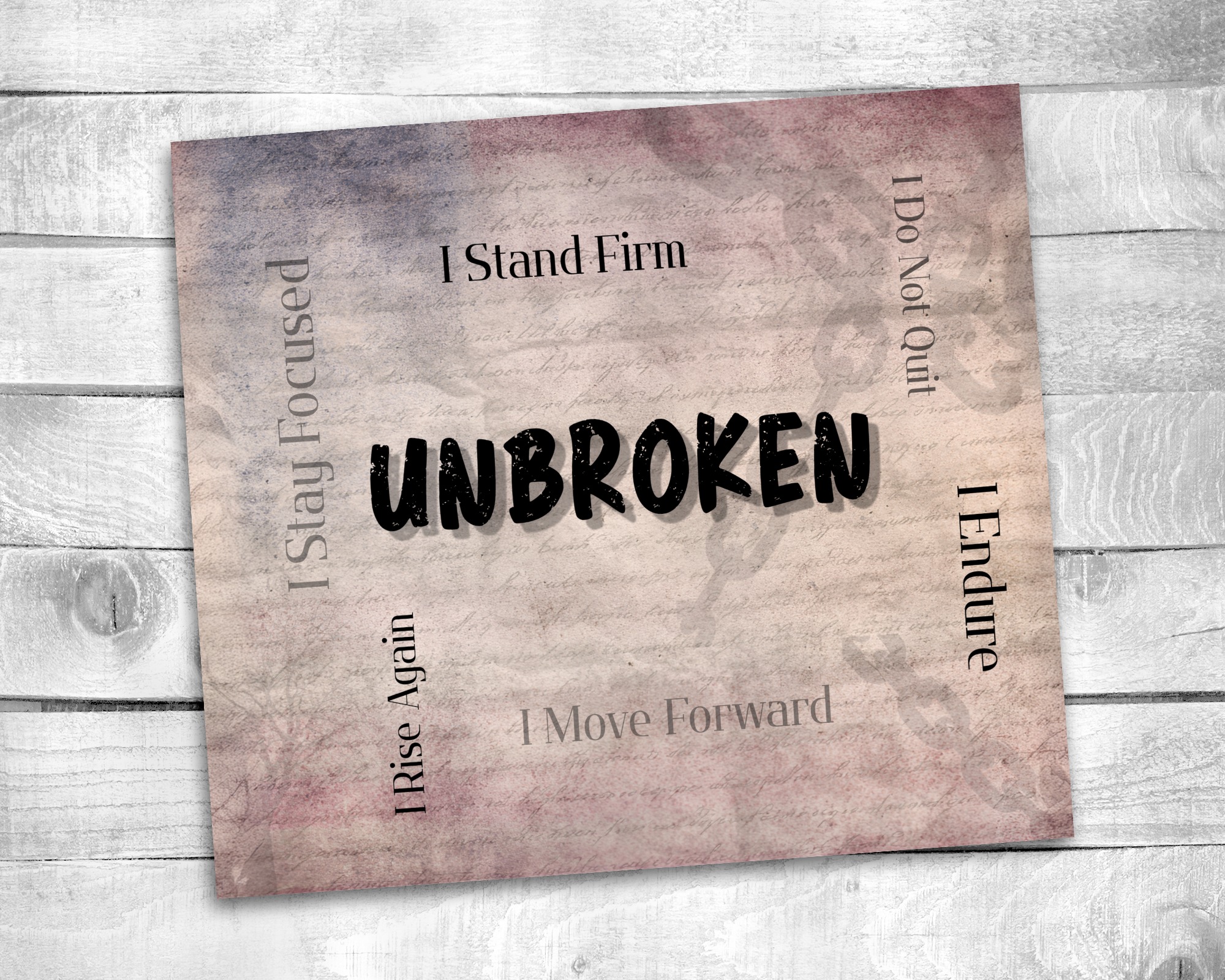 UNBROKEN Affirmation Tumbler Wrap | Motivational 20oz Skinny Tumbler Design | Strength & Resilience Sublimation Wrap