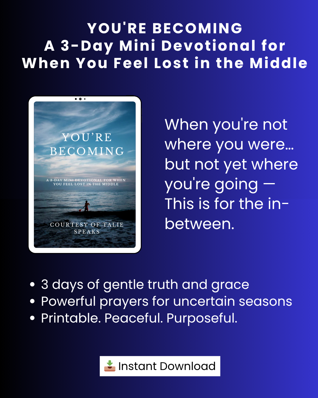 Mini Devotional: “You’re Becoming”