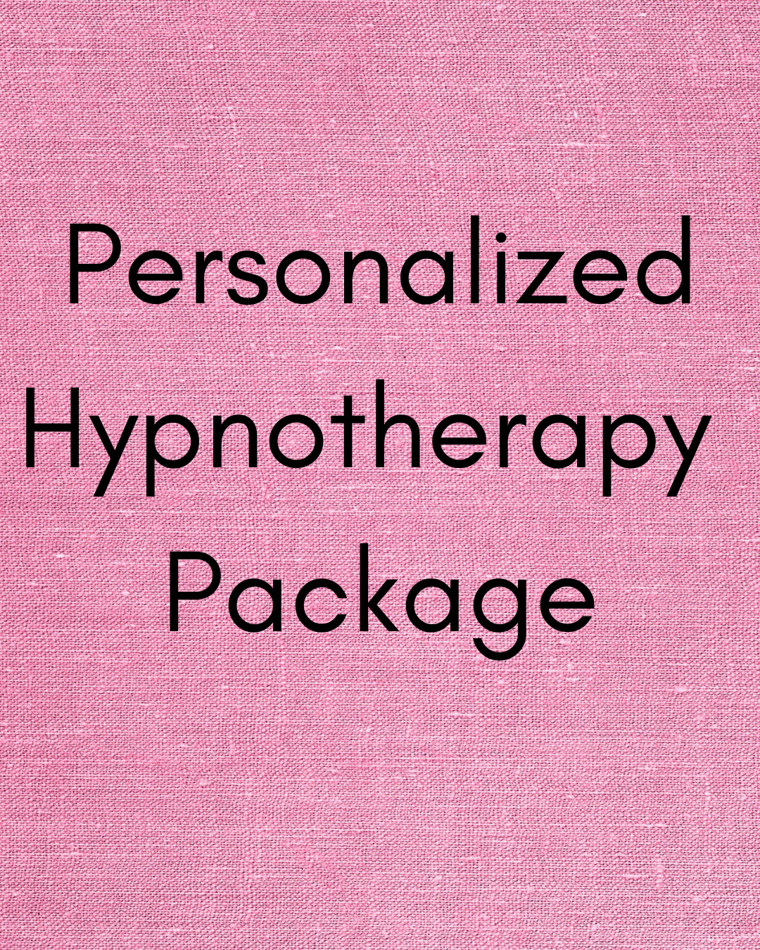 Personalized Hypnotherapy Package