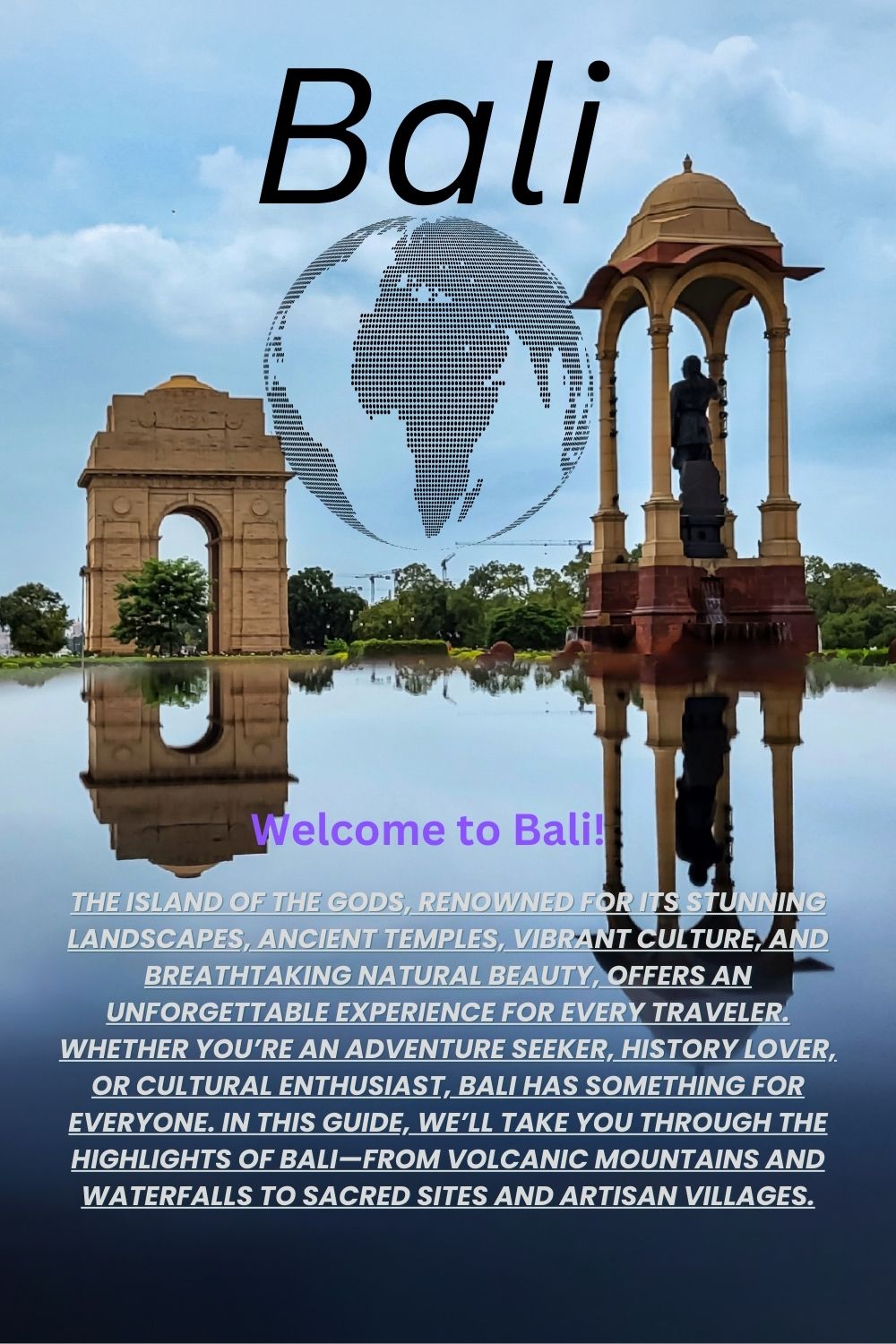 "Bali Unveiled: A Journey Through the Island of the Gods"