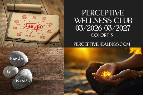 Perceptive Wellness Club (cohort 3) March 2026-March 2027 12 month online course
