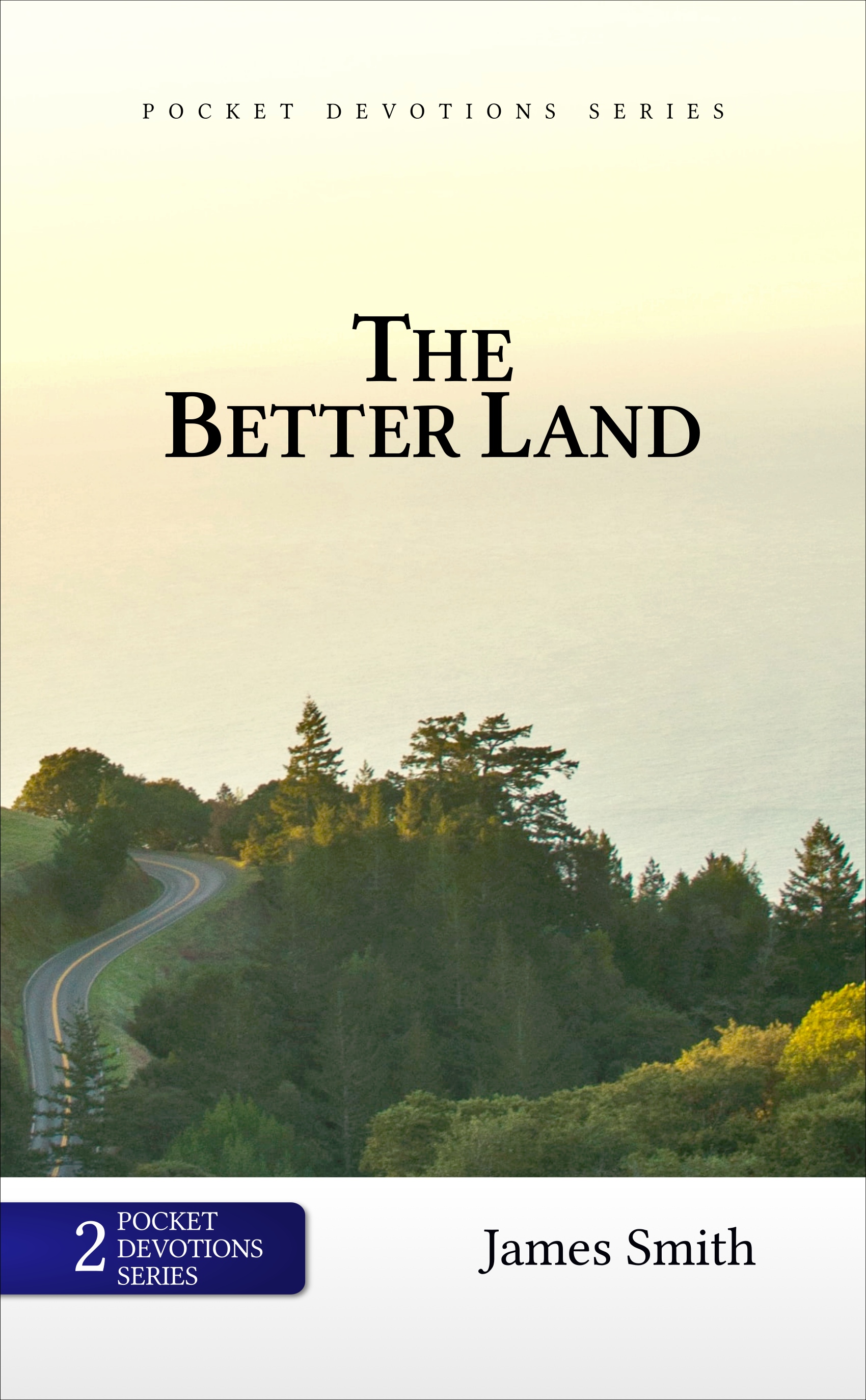 The Better Land