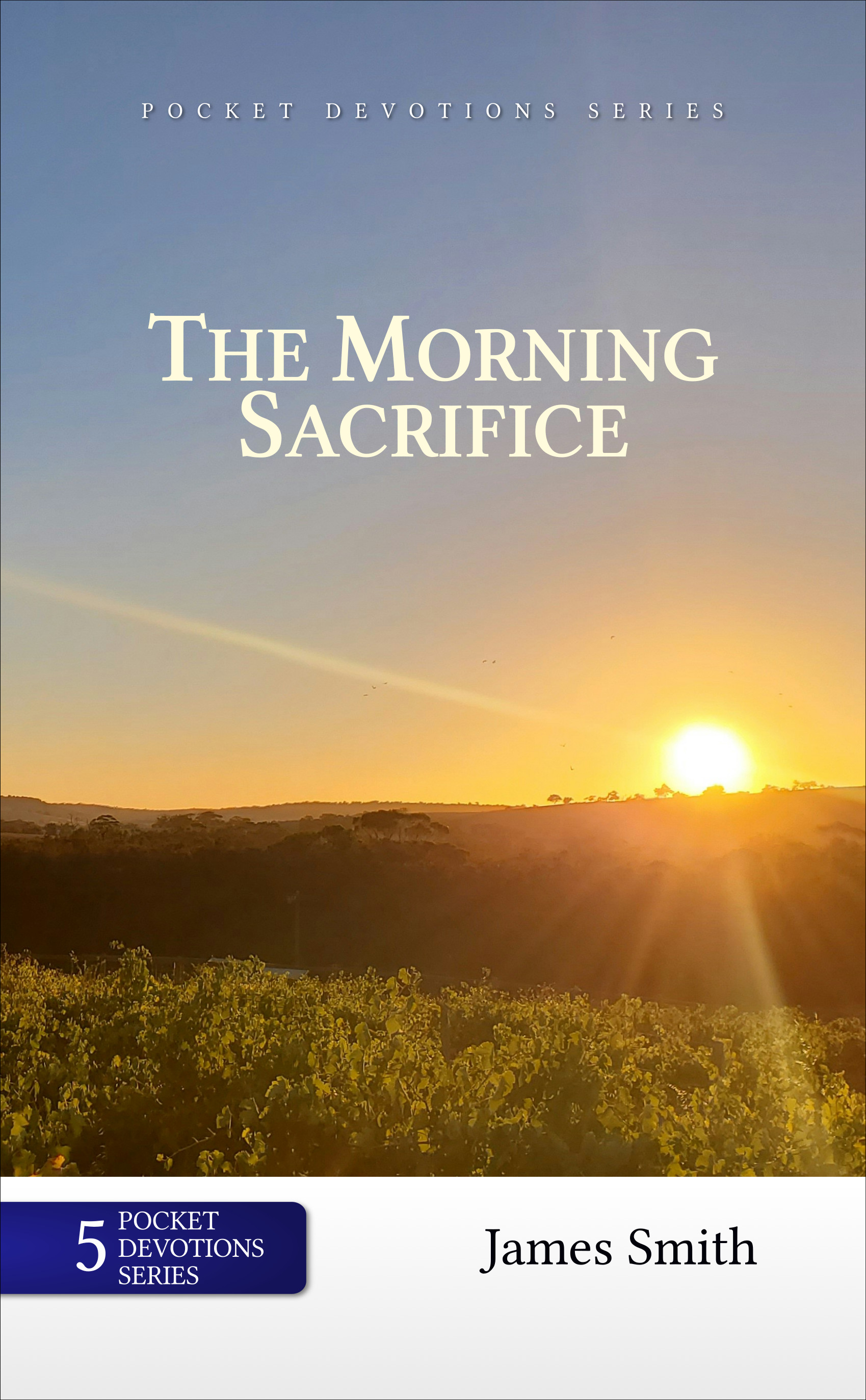 The Morning Sacrifice