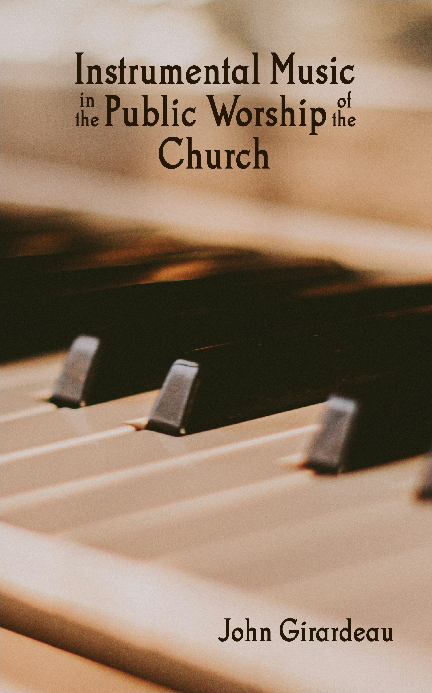 Instrumental Music in the Public Worship of the Church