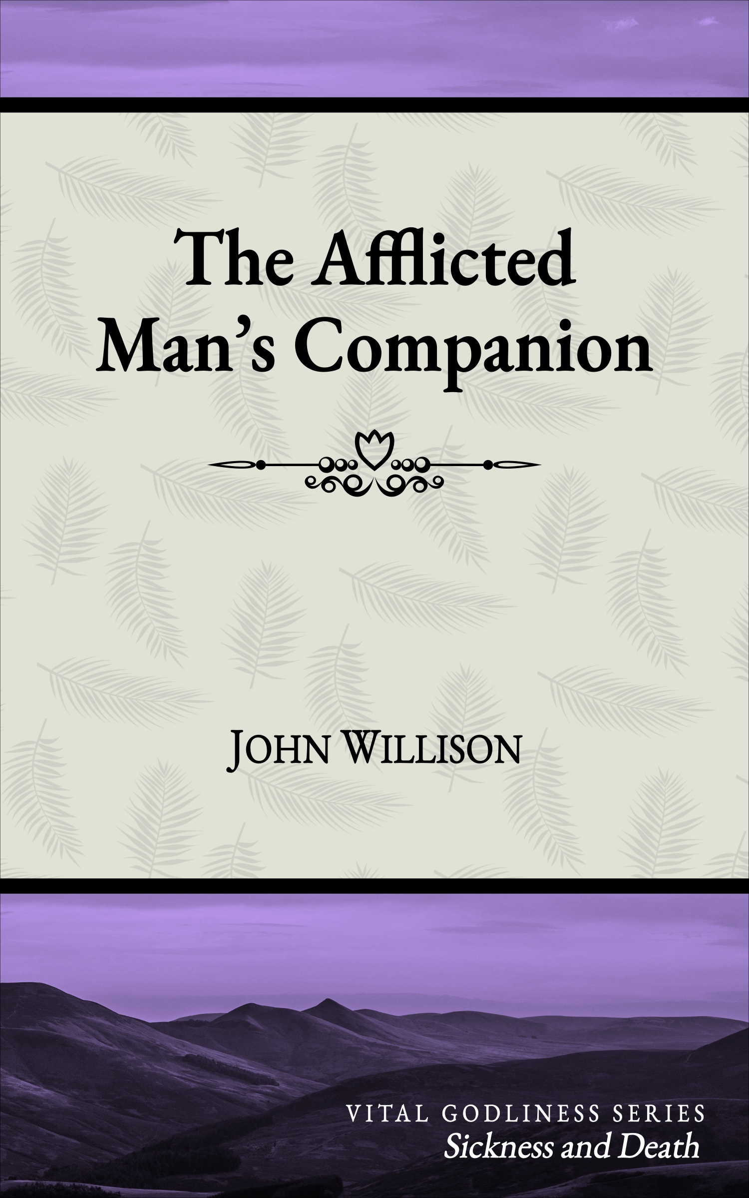 The Afflicted Man's Companion