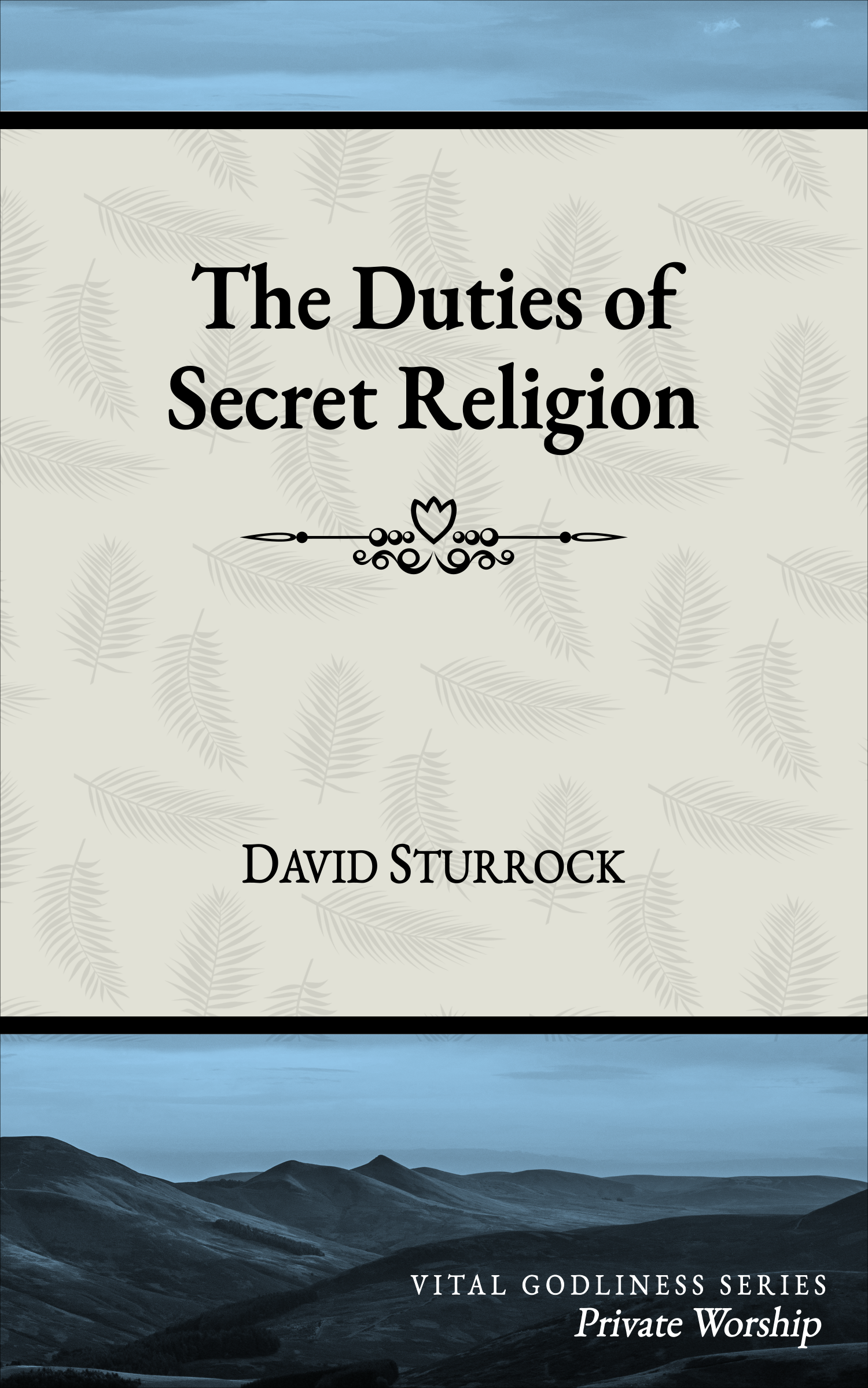 The Duties of Secret Religion