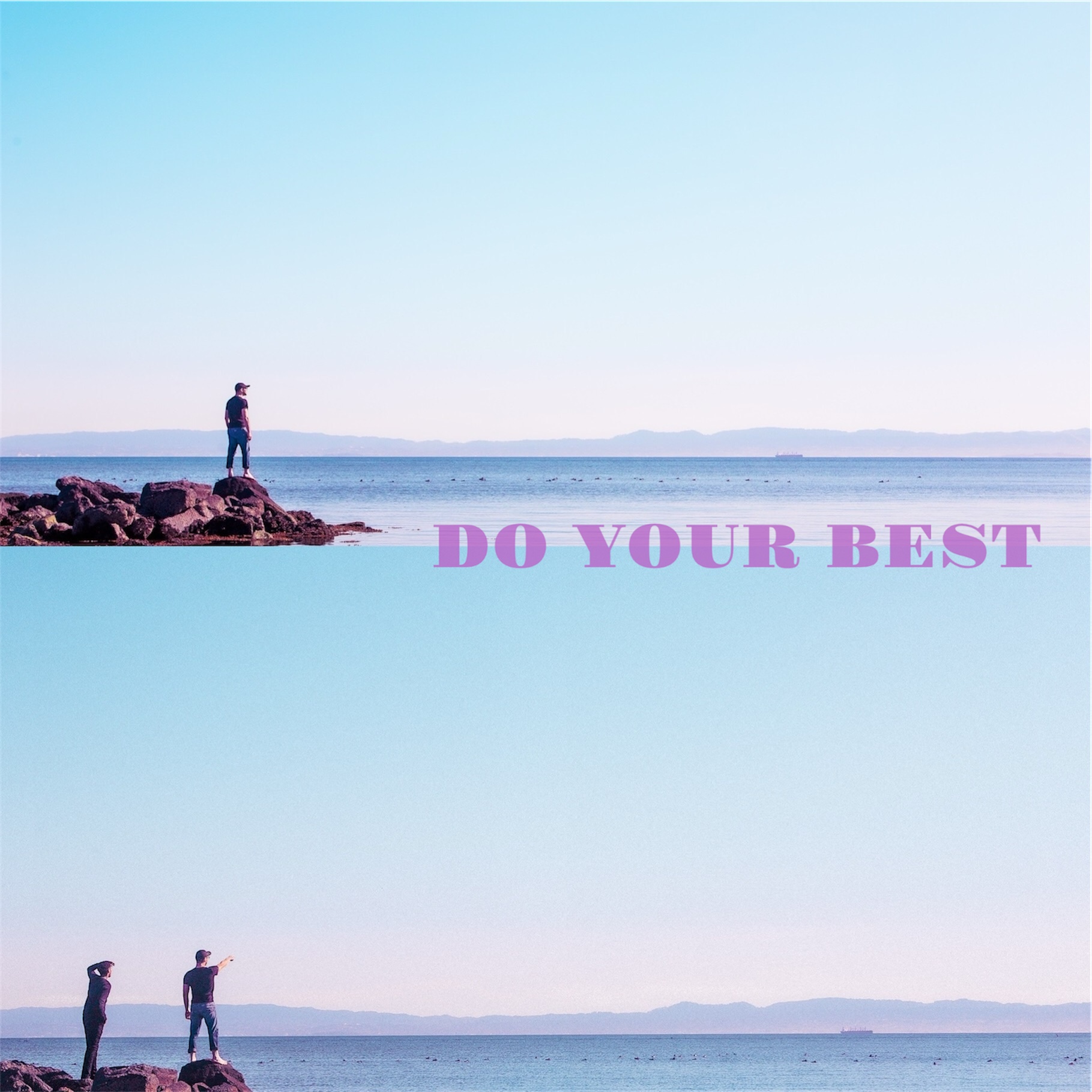 DO YOUR BEST