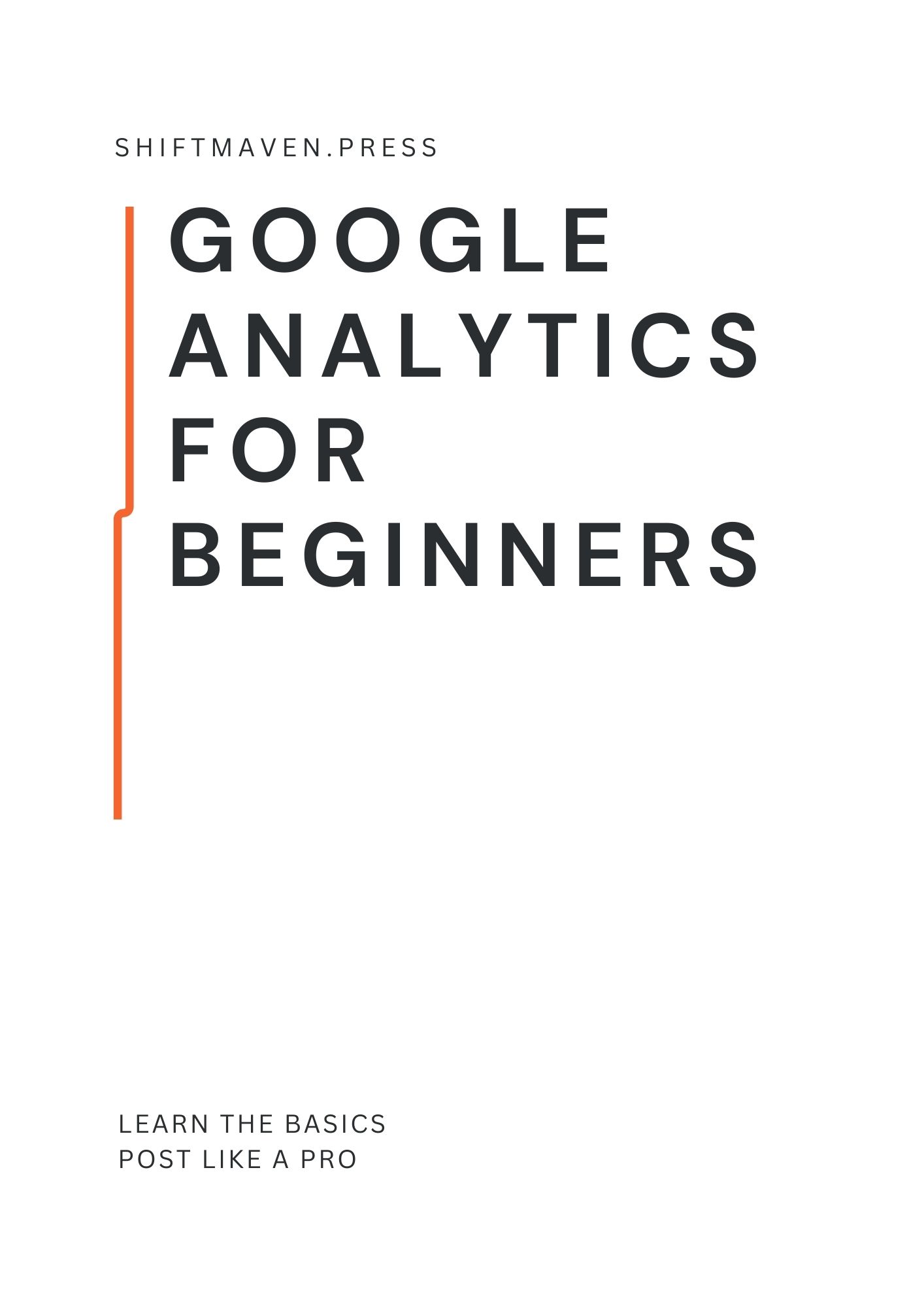 Google Analytics for Beginners