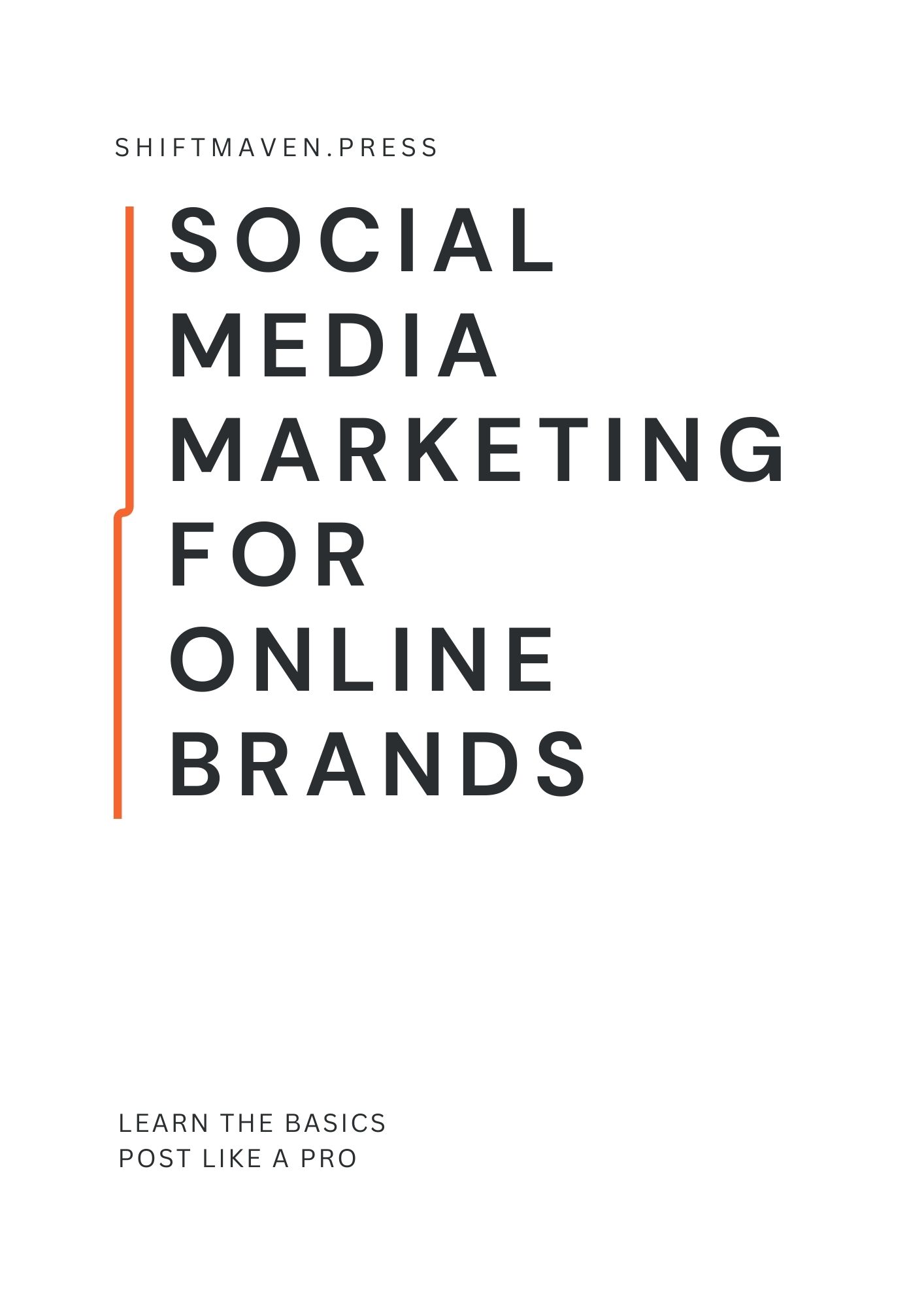 Social Media Marketing for Online Brands