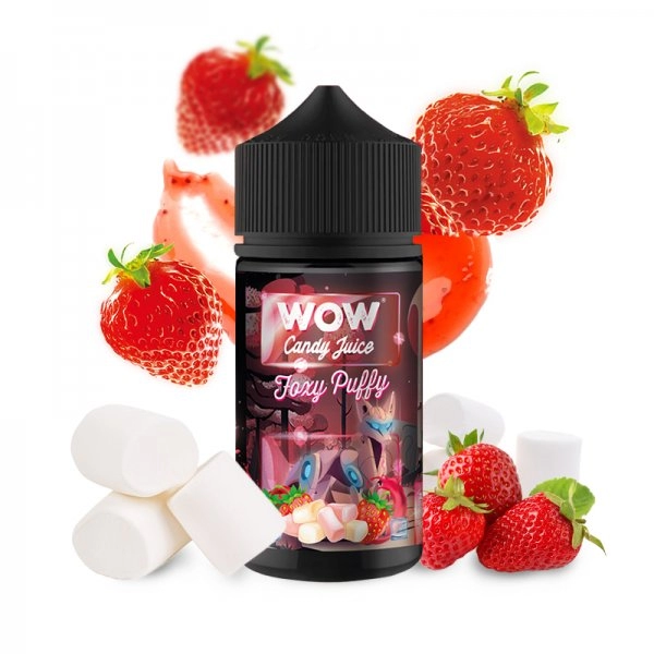 Foxy Puffy 0mg 100ml - WOW by Candy Juice   La gourmandise à l'état pur ! Le Foxy Puffy est un subtil mix de marshmallow et de coulis de fraise.