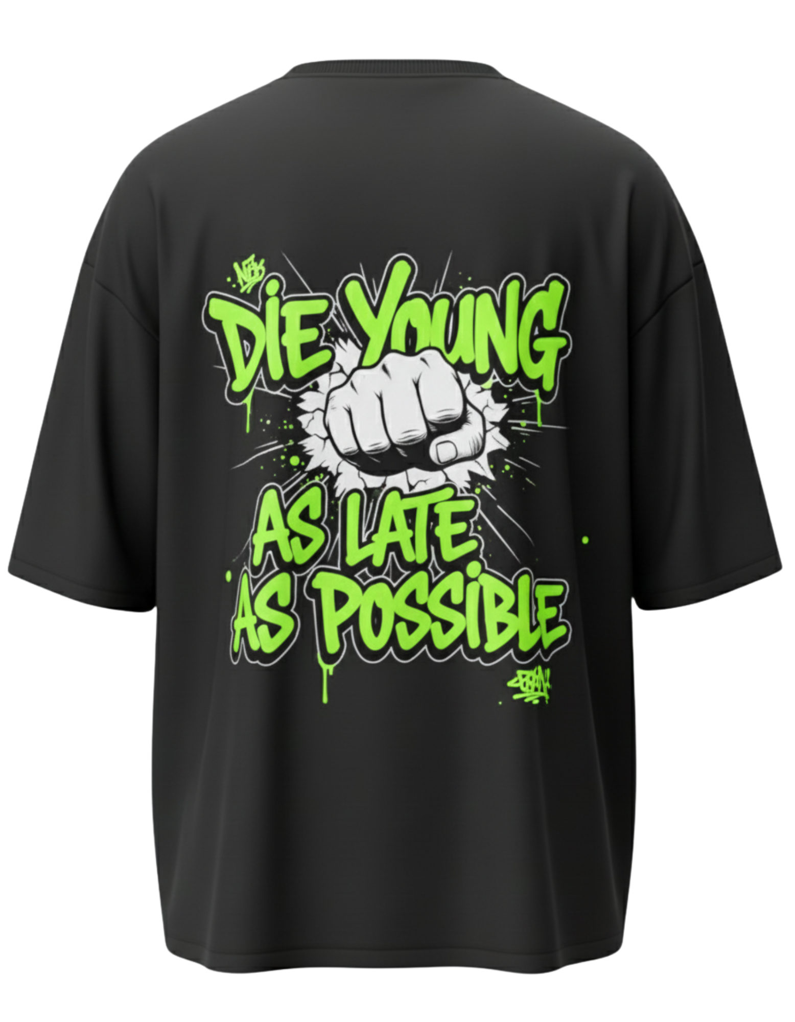 “Die Young — As Late As Possible”