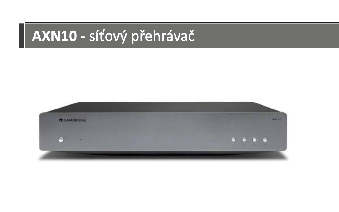Cambridge Síťový přehrávač AXN10