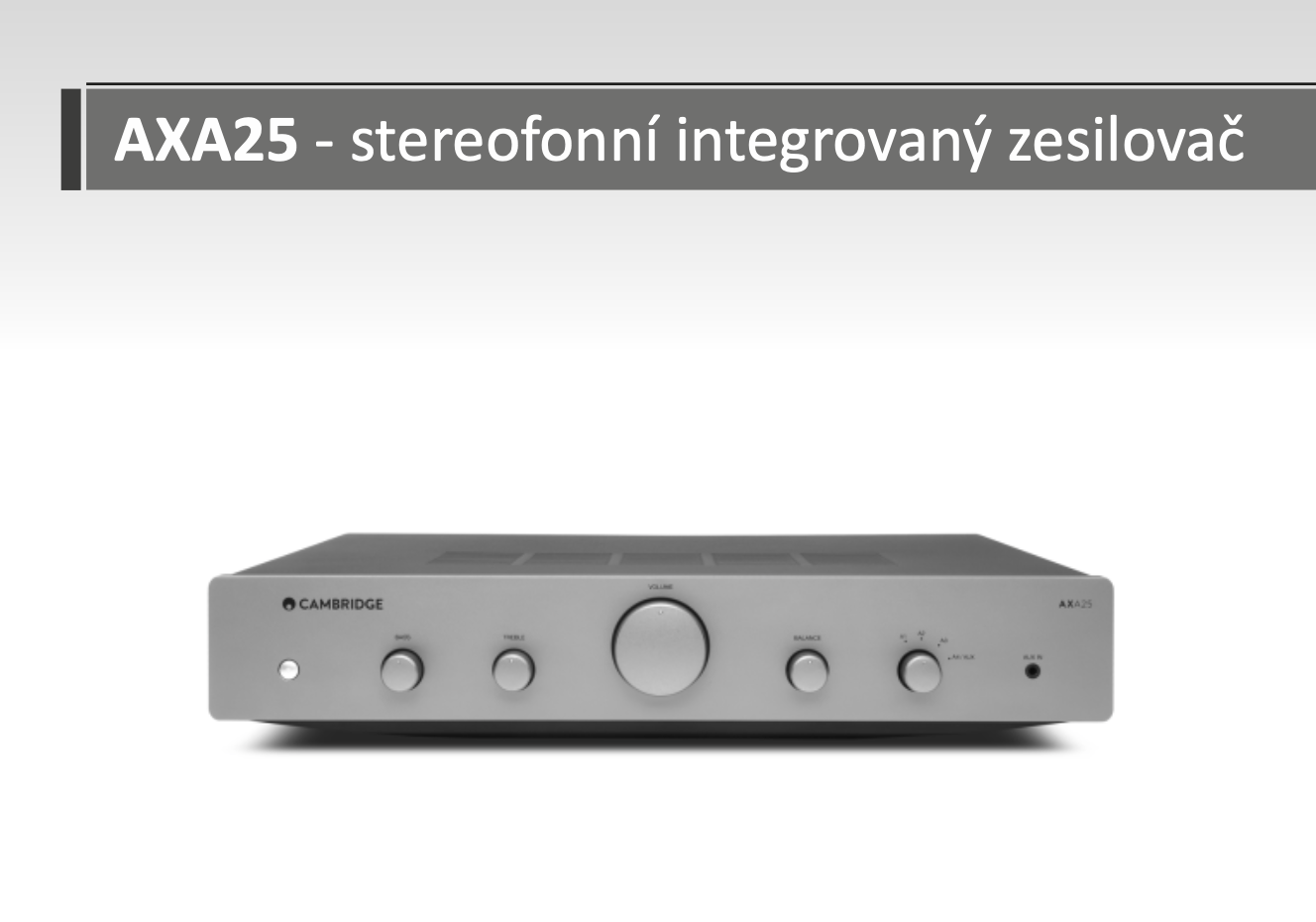 Cambridge AXA25 Stereofonní integrovaný zesilovač