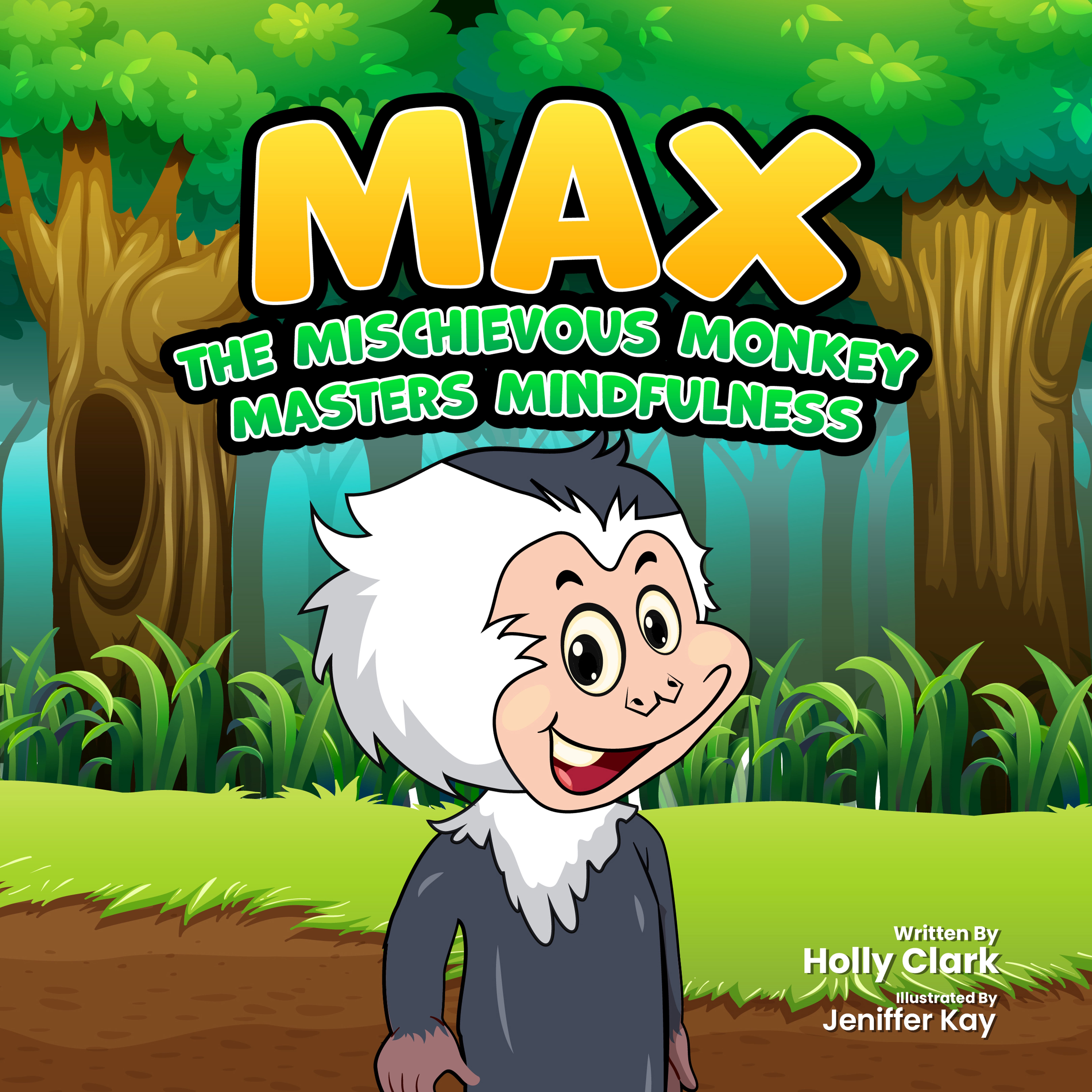Max the Mischievous Monkey Masters Mindfulness