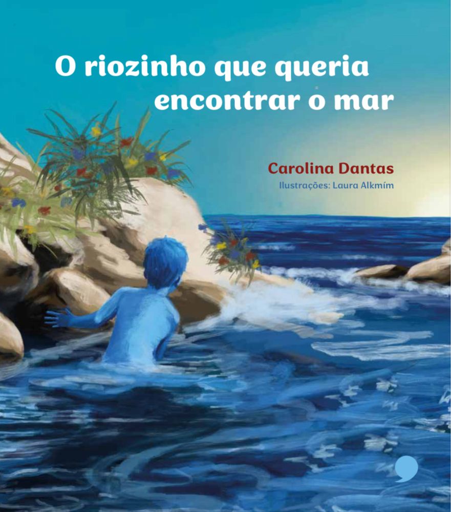 O riozinho que queria encontrar o mar