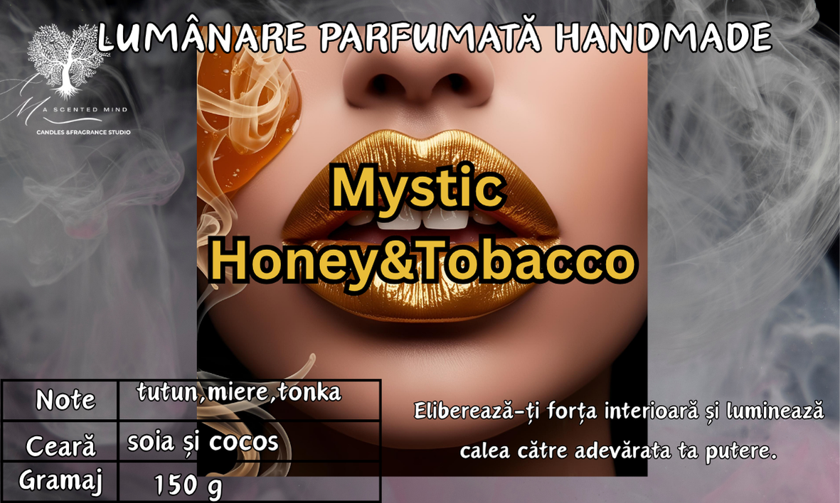 Lumânare parfumată "Mystic Honey&Tobacco"- tutun,miere,tonka -150g