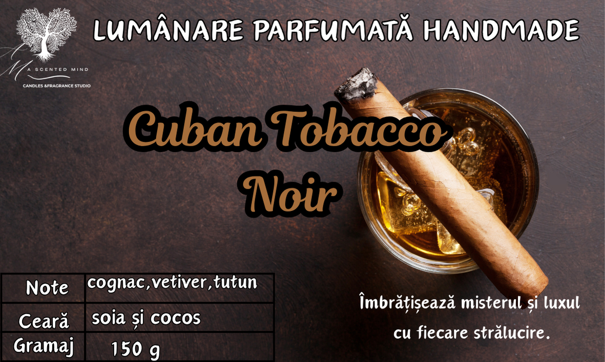 Lumânare parfumată "Cuban Tobacco Noir"- cognac,vetiver,tutun -150g