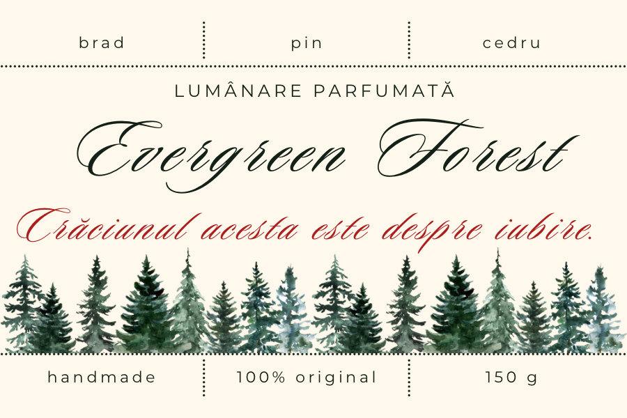 Lumânare parfumată "Evergreen forest"- brad,pin,cedru  -150g