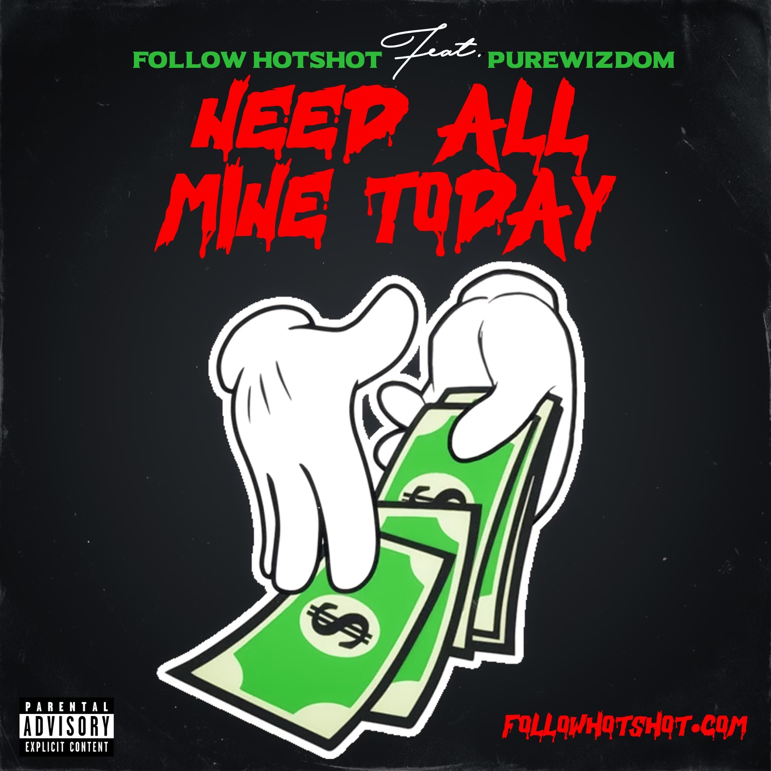 Need All Mine Today Ft. Purewizdom