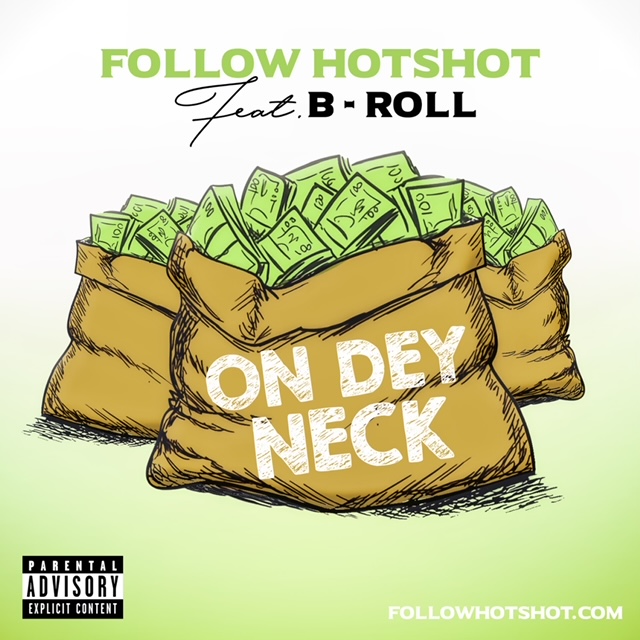 On Dey Neck Ft. B-Roll
