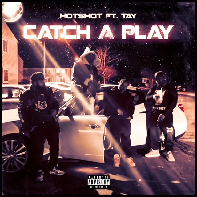 Catch A Play Ft. Tay