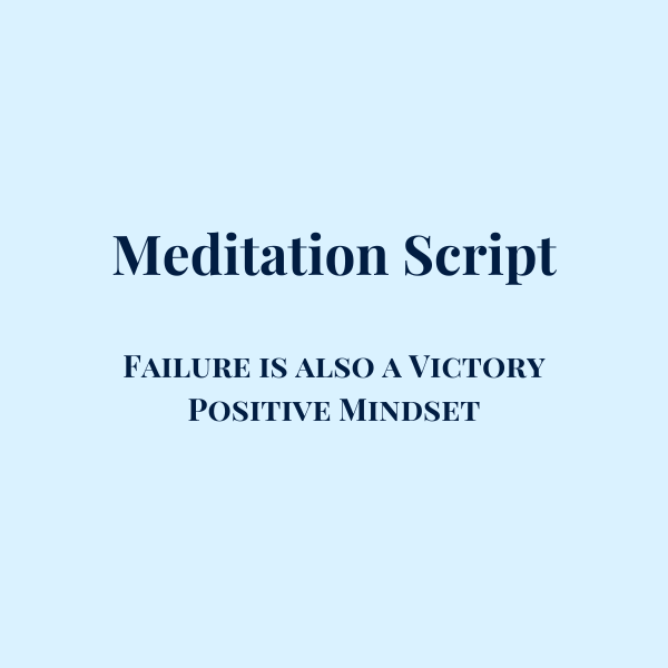 Failure is also a Victory - Positive Mindset
