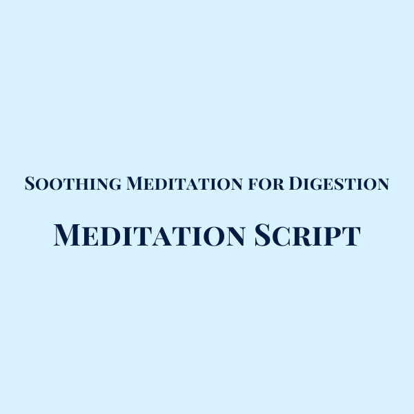 Soothing Meditation for Digestion