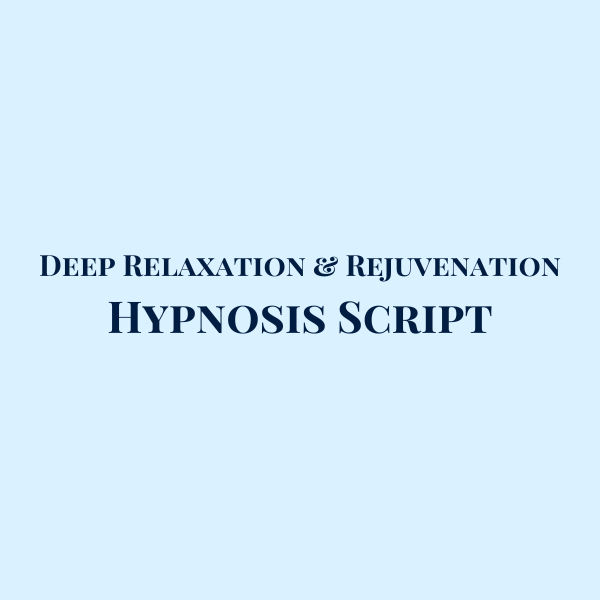 Deep Relaxation & Rejuvenation