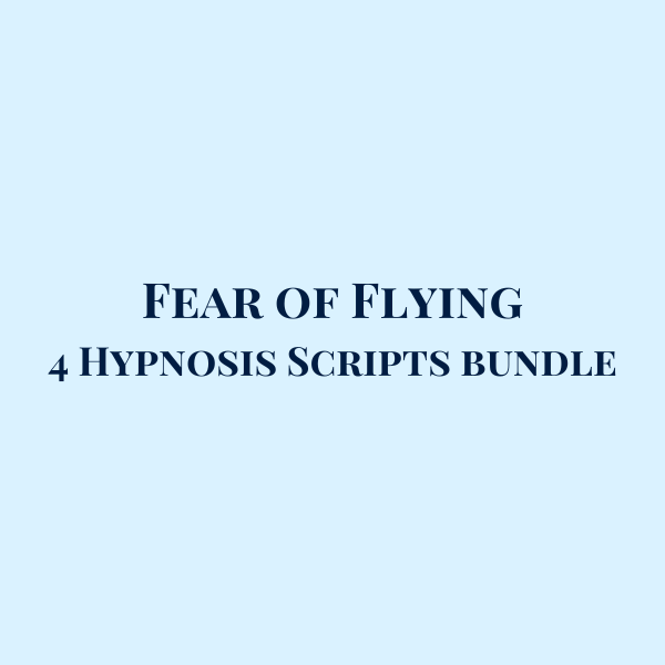 Fear of Flying  - 4 Hypnosis Scripts bundle