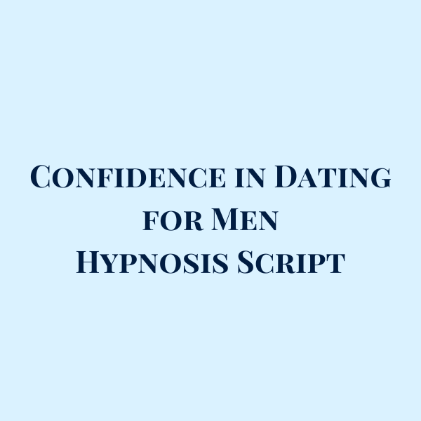 Confidence in Dating for Men