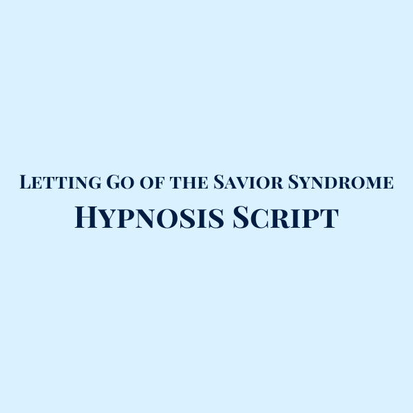 Letting Go of the Savior Syndrome