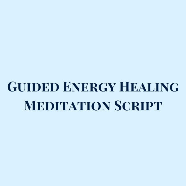 Guided Energy Healing