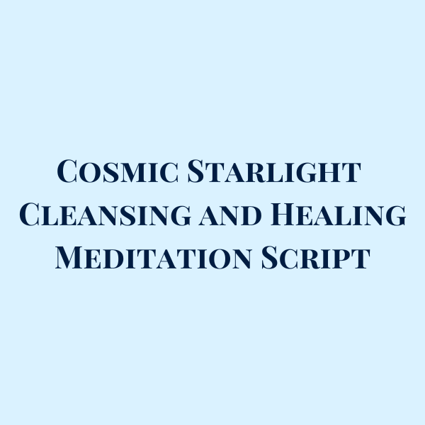 Cosmic Starlight Cleansing and Healing