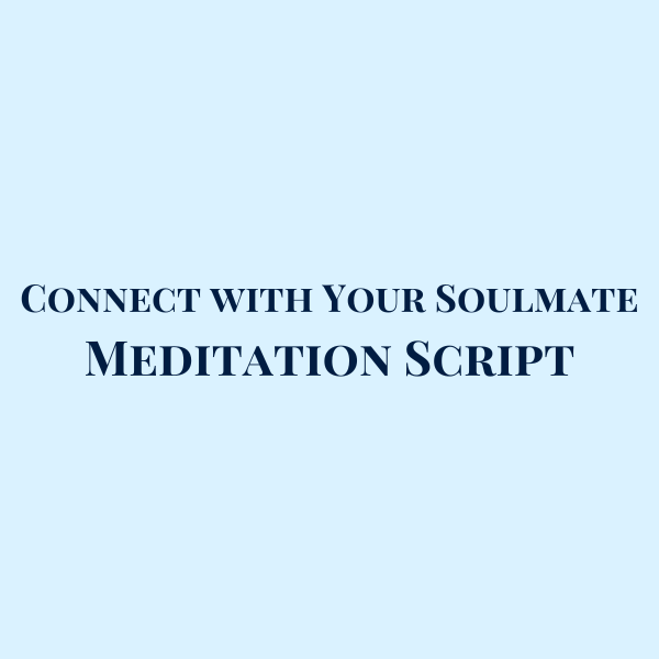 Connect with Your Soulmate