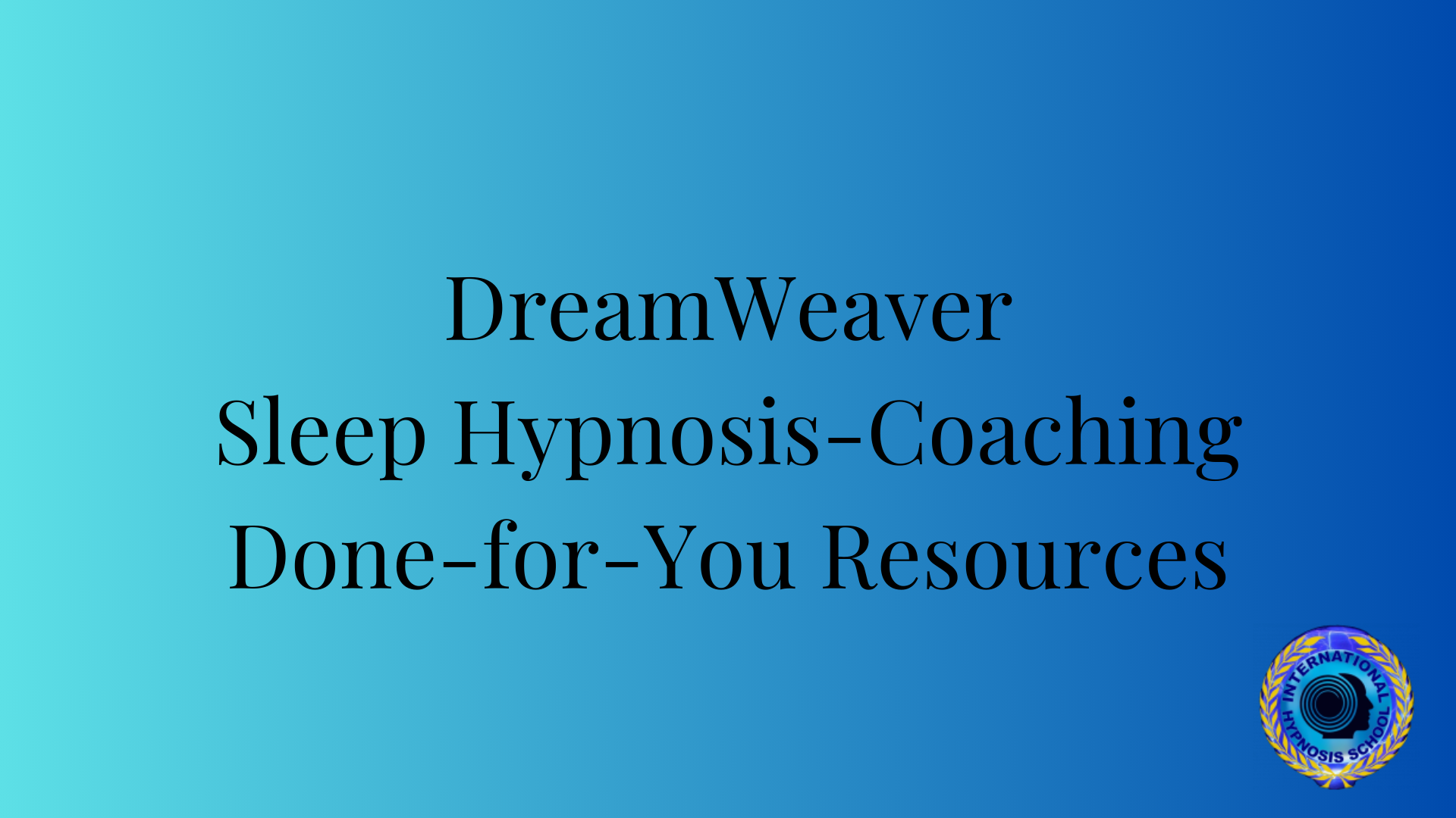 DreamWeaver Sleep Hypnosis-Coaching Bundle