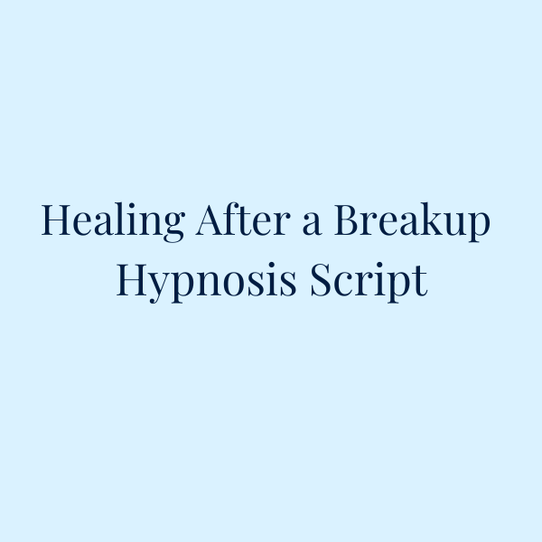 Healing After a Breakup