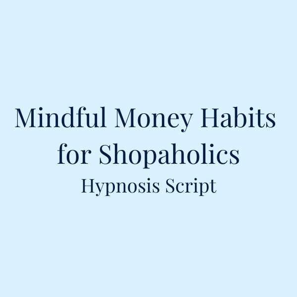 Mindful Money Habits for Shopaholics