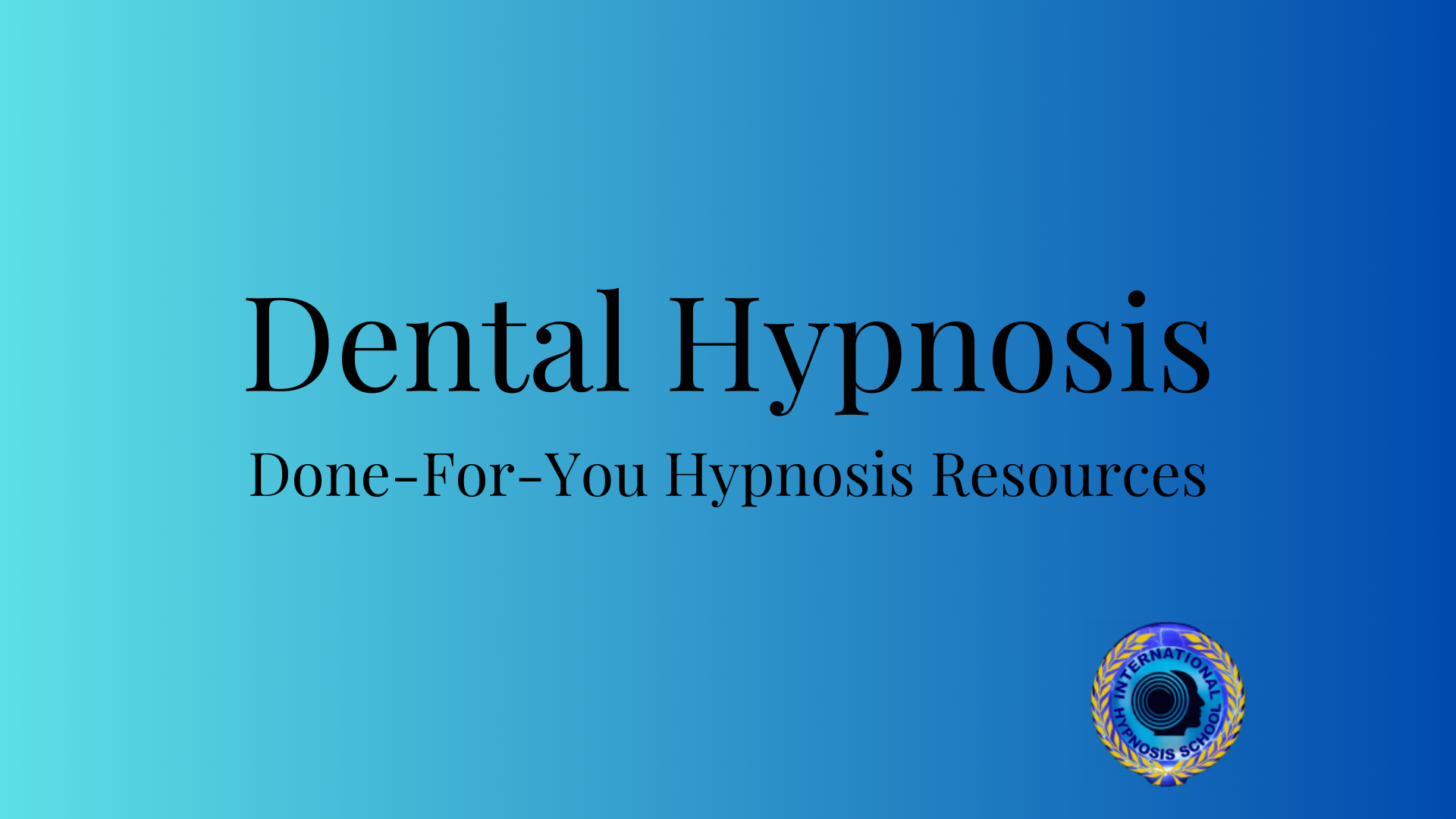 Dental Hypnosis