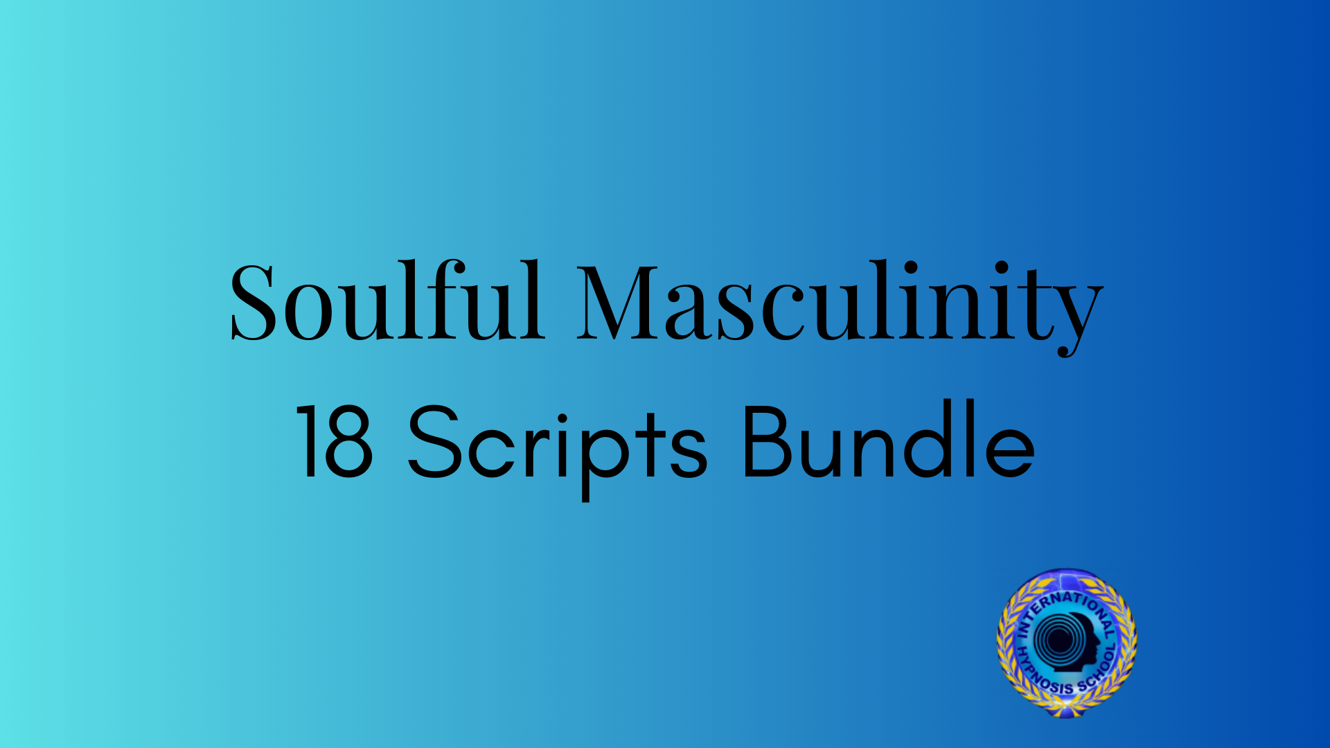 Soulful Masculinity
