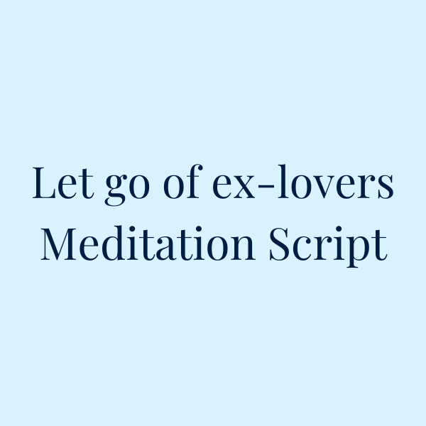 Let go of ex-lovers