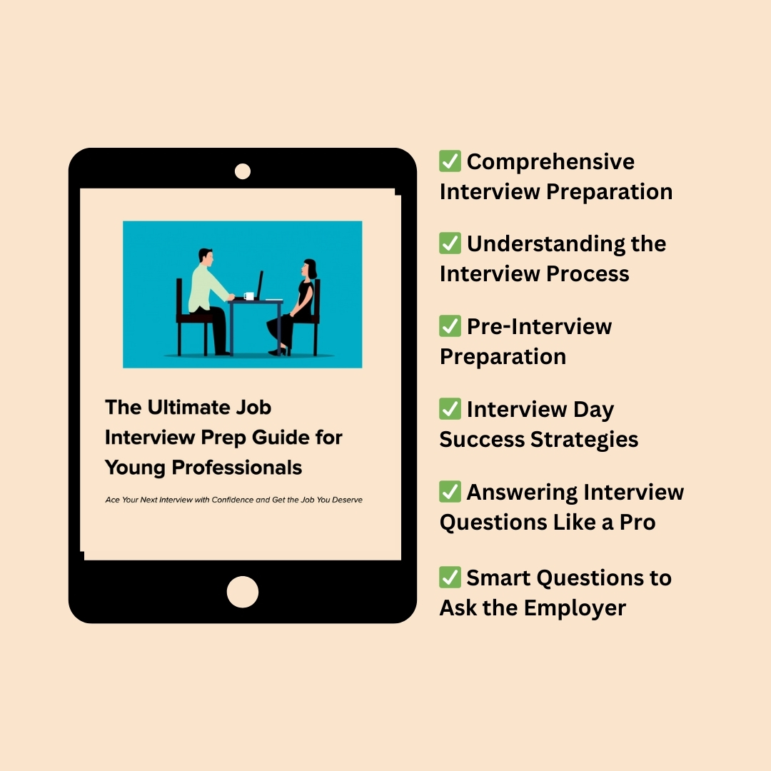 The Ultimate Job Interview Prep Guide for Young Professionals