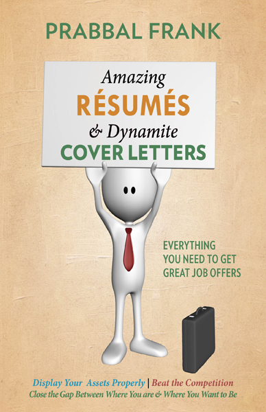 Amazing Résumés & Dynamite Cover Letters (2nd Edition)