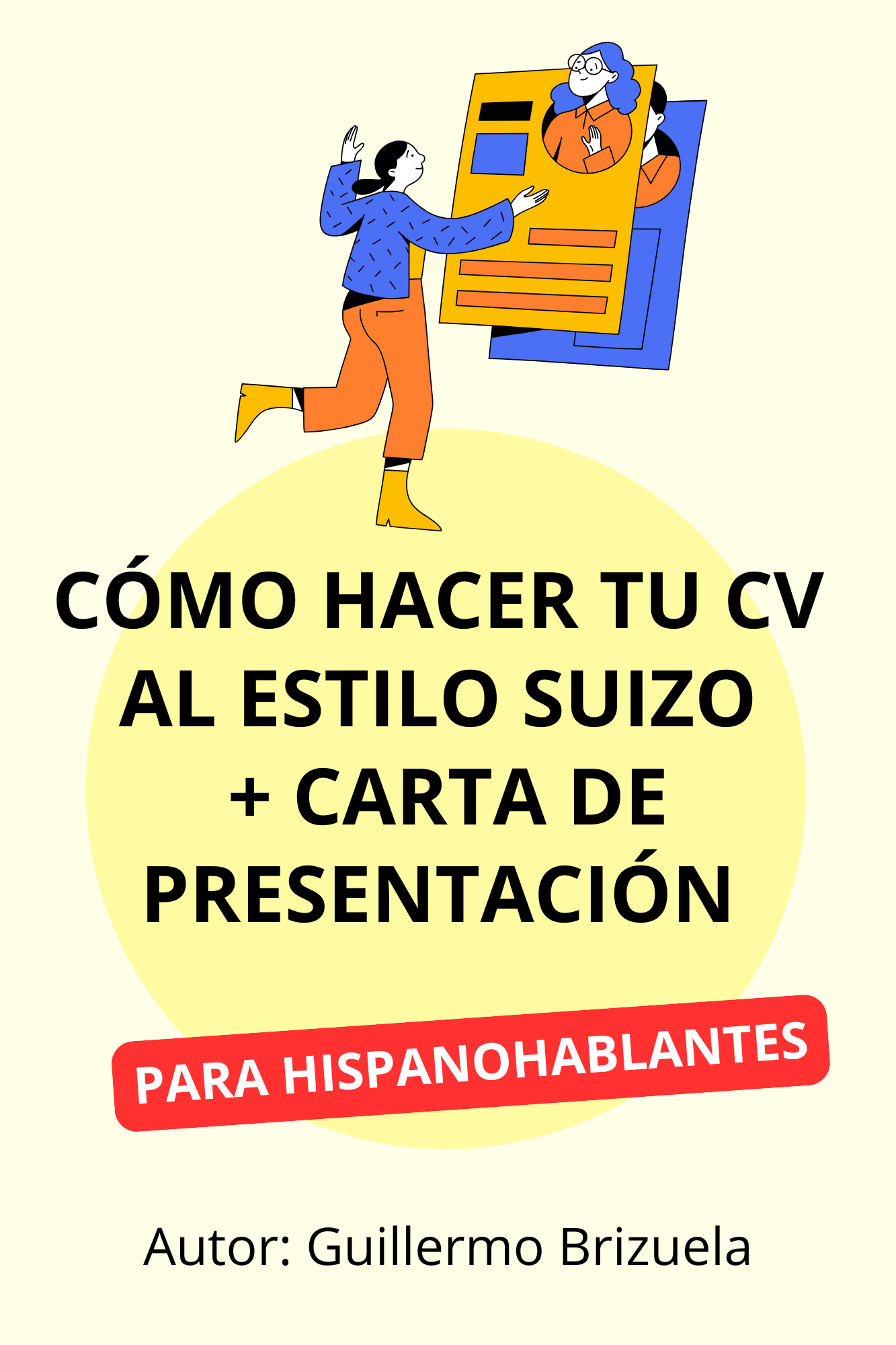 COMO HACER TU CV AL ESTILO  SUIZO  +  CARTA DE PRESENTACION 