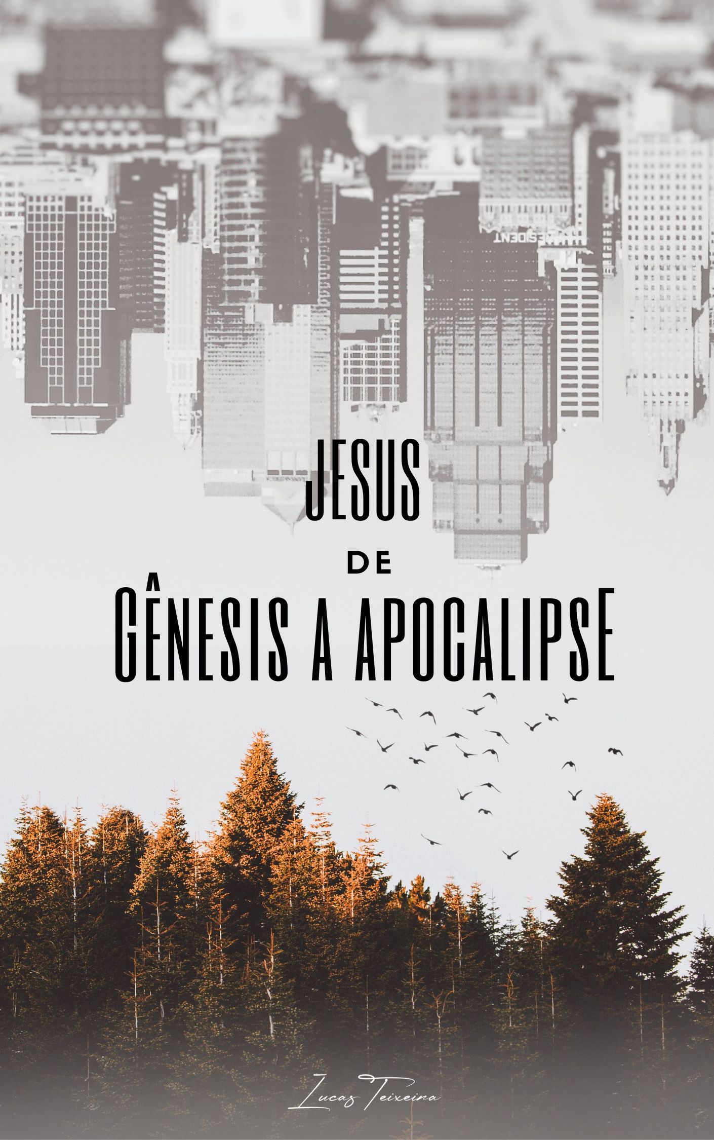 Livro: Jesus de Gênesis a Apocalipse