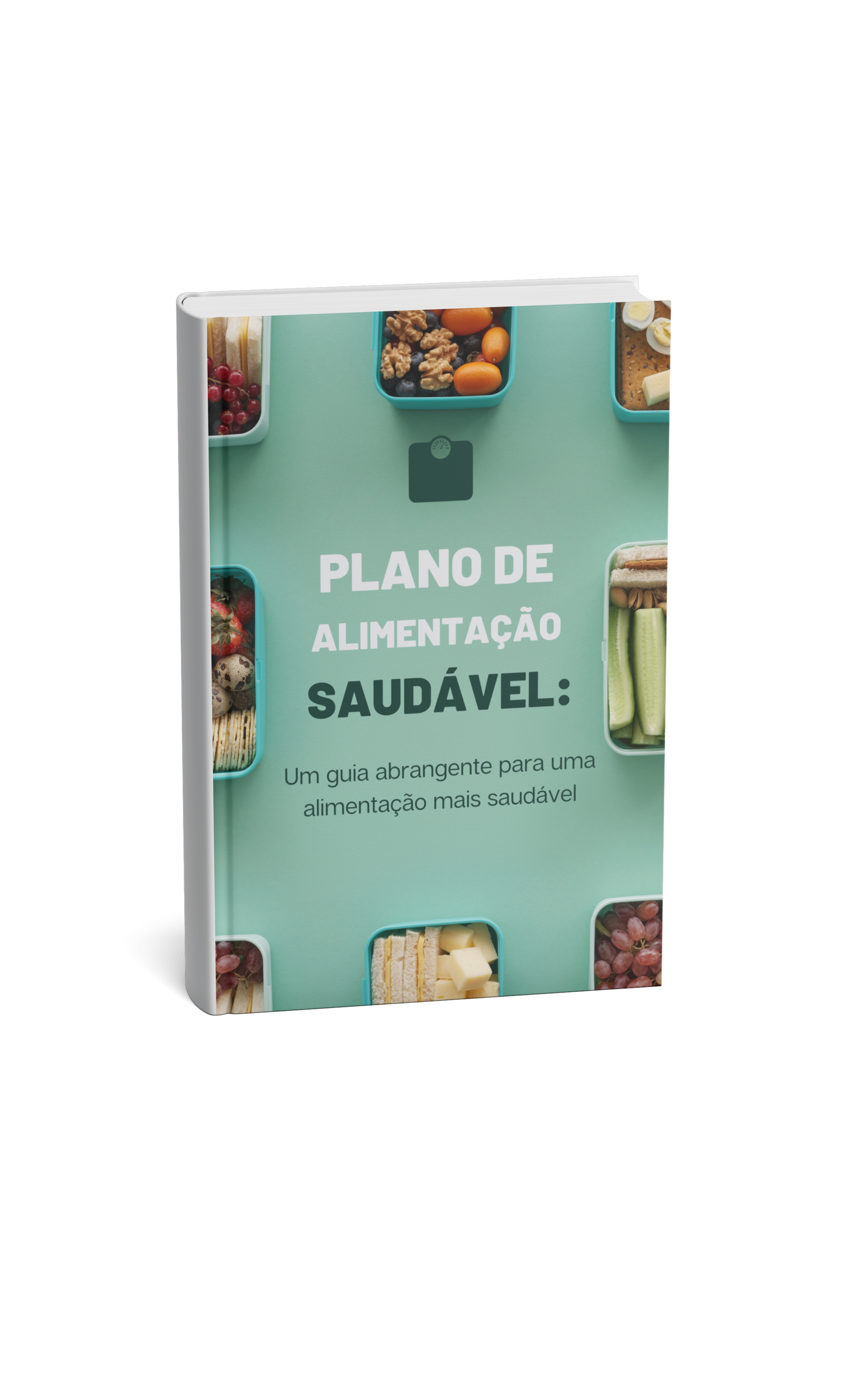 Livro Digital: Plano de alimentação saudável + Bônus Áudio Livro