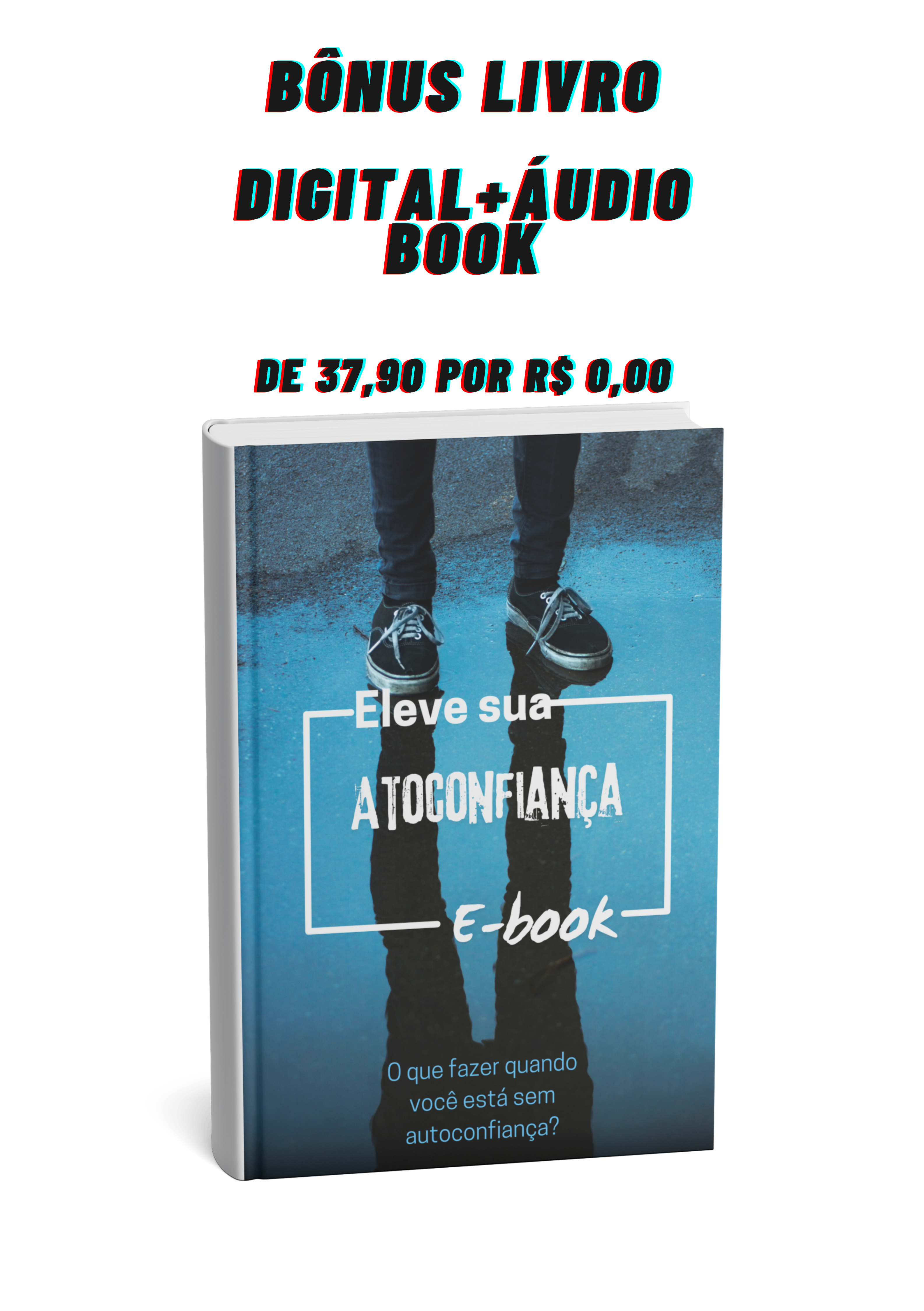 Livro Digital: Como Transformar Fracassos em Degraus Para o Sucesso + Áudio Livro